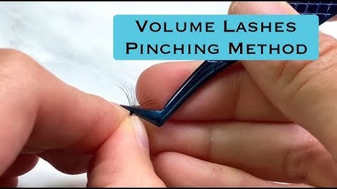 Volume Lashes / Pinching method