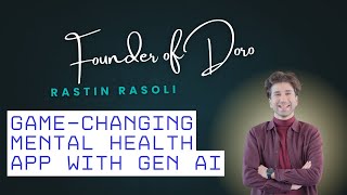 #0011 How This AI Chatbot Is Revolutionizing Mental Health Care 🚀 | Rastin Rasoli