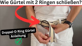 Wie Gürtel mit 2 Ringen schließen Doppel-D Ring Gürtel Anleitung