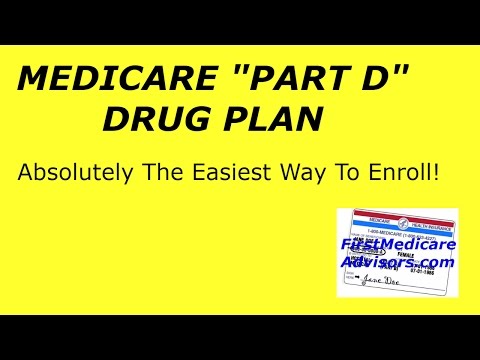 Medicare Part D Drug Plan - Absolutely the  Easiest Way to Enroll!
