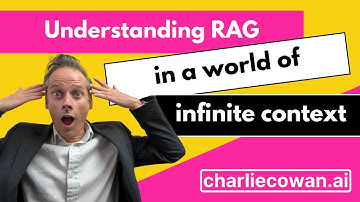Understanding RAG in a world of Infinite Context