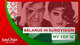 🇧🇾 Belarus In Eurovision: My Top 10 (2004 - 2020) 🇧🇾