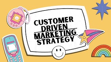 CUSTOMER DRIVEN MARKETING STRATEGY - ONLINE CLASS