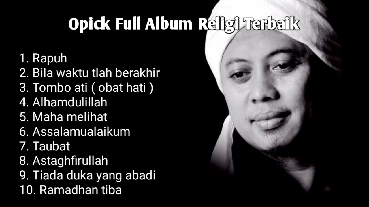 Opick  Full Album Religi spesial bulan ramadhan