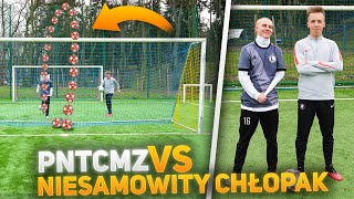 PNTCMZ VS Niesamowity Chłopak! | Musisz obejrzeć!