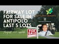NEW VIDEO! FAIRWAY LOT EASTLAND HEIGHTS ANTIPOLO