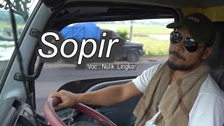 Sopir - Voc Nulik Lingkar - (  Musik Video )