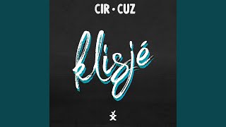 Video thumbnail of "Cir.Cuz - Klisjé"