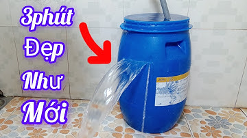 Mẹo hay, cách hàn bồn nước nhựa đơn giản, đẹp và bền nhất