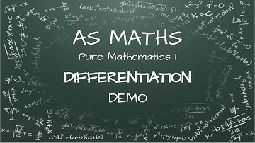 AS Maths - Differentiation - Differentiation Demo - CIE 9709 1.7