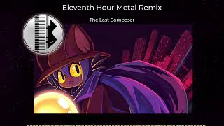 Oneshot - Eleventh Hour Metal Remix
