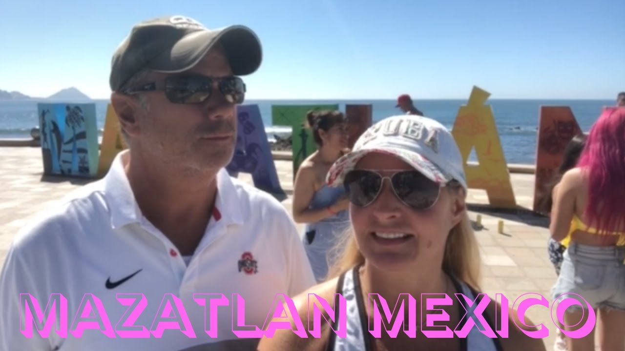 Welcome to Mazatlan Mexico! - YouTube
