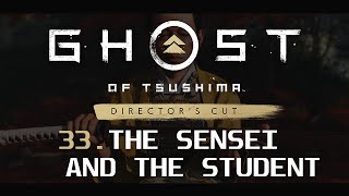 33. The Sensei and the Student: Ghost of Tsushima Director's Cut PC  #games  #ghostoftsushima