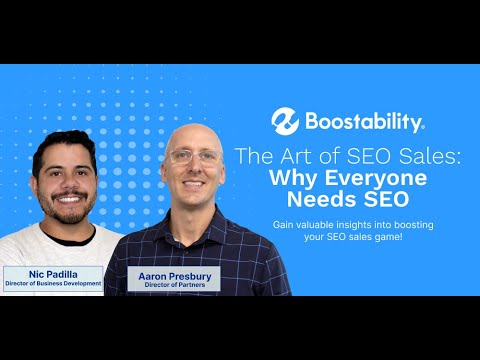 The Art of SEO Sales: Why Everyone Needs SEO - video from Boostability