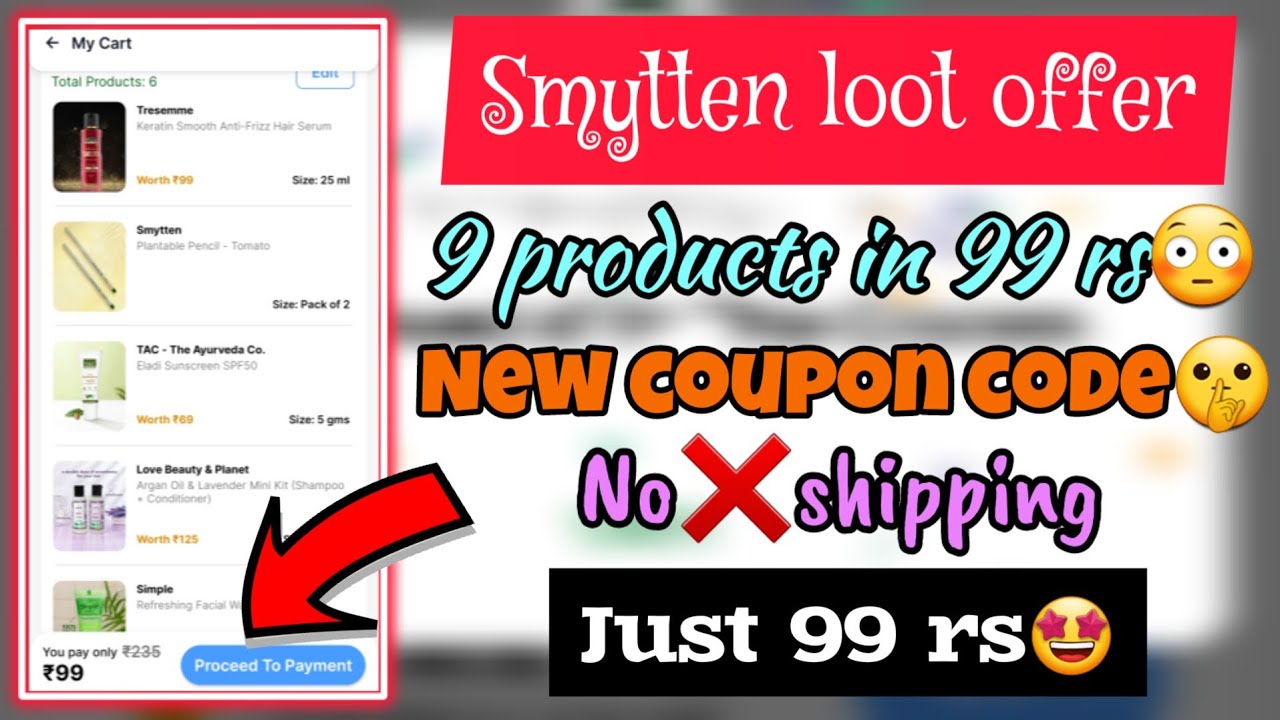 smytten 99 rs😳offer🔥9 products just in 99 rs🤩smytten new coupon code