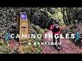 CAMINO DE SANTIAGO INGLÉS, la ruta más pura a Compostela