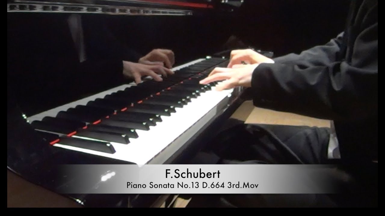 シューベルト：ピアノソナタ 第13番 イ長調 D664 / Schubert