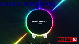 Mashup Année 2000 (Dj Juju)