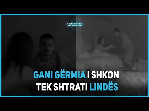 "Shyma zjarrin" - Gani Gërmia i shkon tek shtrati Lindës - Big Brother Vip Kosova