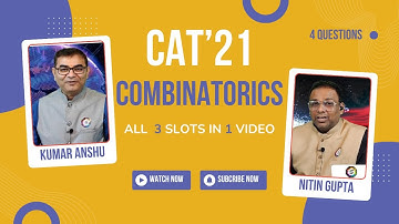 CAT 2021 COMBINATORICS : FULL SET OF QUESTIONS FROM ALL 3 SLOTS