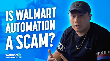 Is Walmart Automation a SCAM?