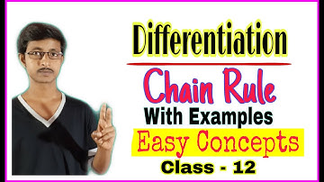 Differentiation | Chain Rule | Class-12 Maths | অবকলন |