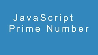 JavaScript Prime Number