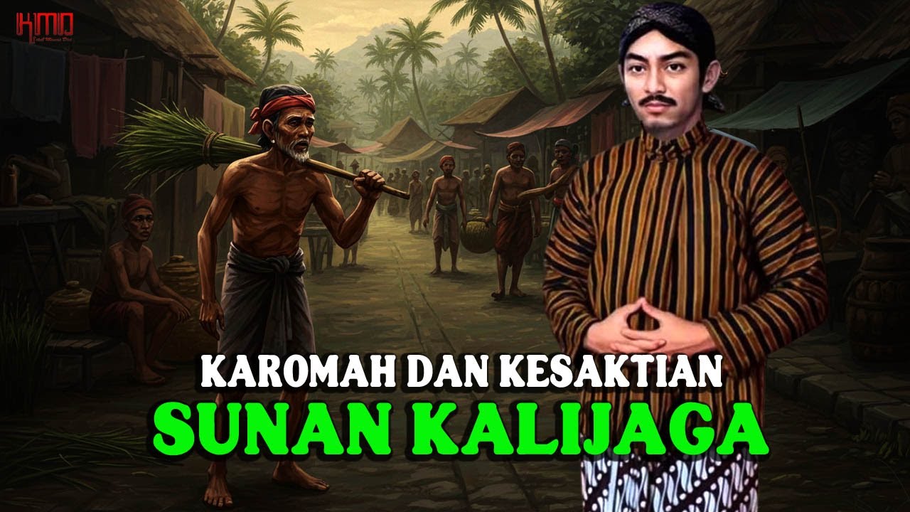 KAROMAH DAN KESAKTIAN SUNAN KALIJAGA