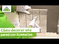 Cómo decorar una pared con Ecomallas (Leroy Merlin)