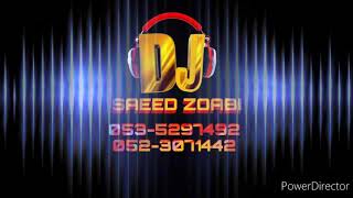 Dj saeed zoabi