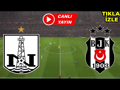 BEŞİKTAŞ NEFTÇİ BAKÜ MAÇI CANLI İZLE