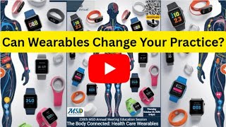 The Body Connected: Health Care Wearables | MSD Virtual CME Session 2025