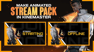 How To Make Animated Stream Pack On Android - Kinemaster Tutorial!