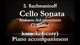 S. Rachmaninoff Cello Sonata Op.19 Andante-3Rd Mov. Piano Accompaniment Karaokescore