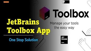 Install Jetbrains Toolbox App and benefits - intellij idea (java ide) with jetbrains toolbox