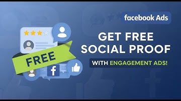 Facebook Ads: MASTER Engagement Campaigns [Free Social Proof]