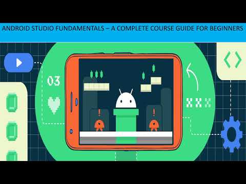 Android Studio Fundamentals Course Overview - YouTube