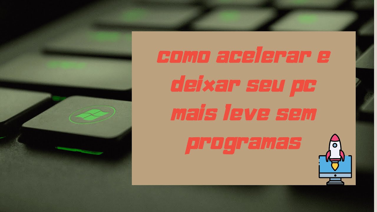 COMO ACELERAR E DEIXAR SEU PC MAIS LEVE ( SEM PROGRAMAS ) 2020📌 YouTube