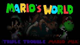 Marios World triple Trouble Mario Mix Ft loganr4949