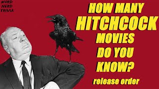  Can You Identify These Alfred Hitchcock Films by a single frame?  *the release order version*