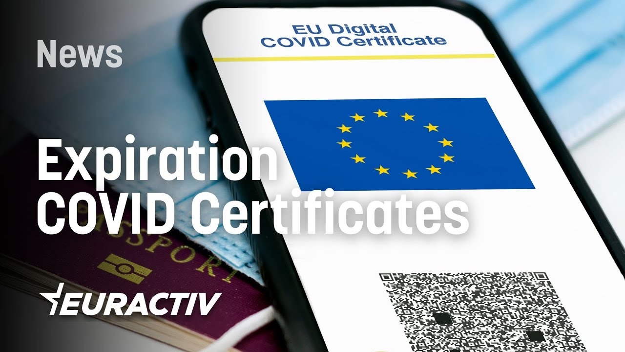 COVID certificates expire nine months since primary vaccination