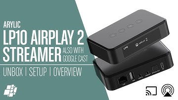 The Arylic LP10 - Possibly THE BEST AirPlay 2 Streaming Device by Far!