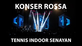 KONSER ROSSA TEGAR 2.0 - TENNIS INDOOR SENAYAN