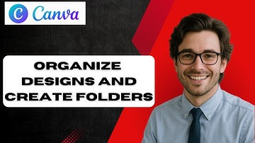 How to Organize Designs and Create Folders in Canva (full guide)