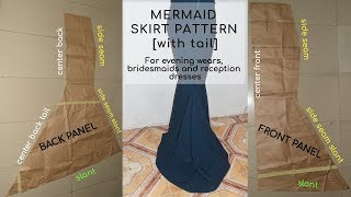 MERMAID SKIRT PATTERN WITH TAIL | For Evening wears, Bridesmaids and Reception dresses.