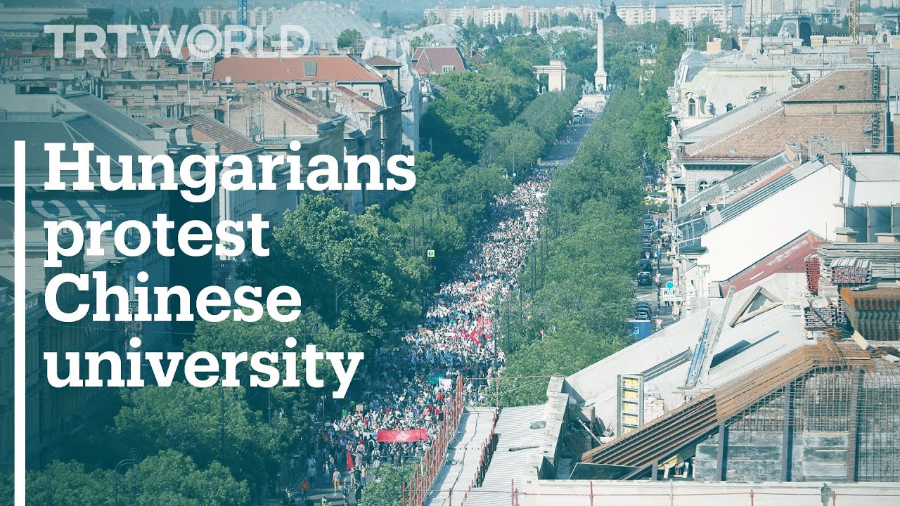 Hungarians protests against plan to build a campus of a leading Chinese university in Budapest