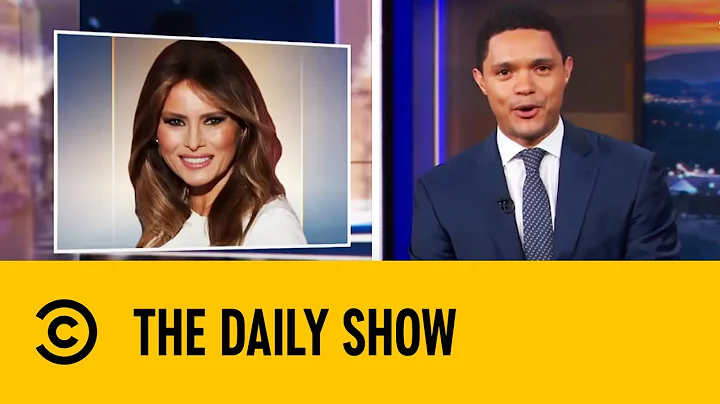 Trevor's Hilarious Melania Trump Impression | The Daily Show With Trevor Noah