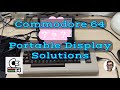 Commodore 64  portable display solutions
