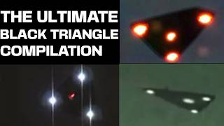 The Ultimate Black Triangle UFO compilation Part 1