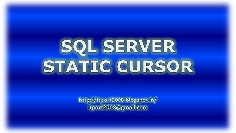 Static Cursors in SQL Server